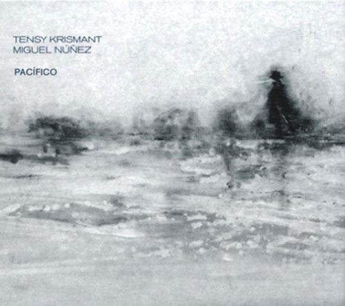 Cover for Tensy Krismant / Migue Nunez · Pacifico (CD) (2024)