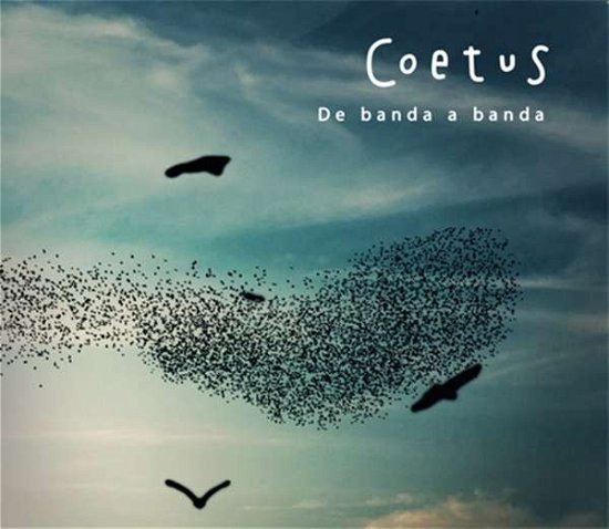 Cover for Coetus · De Banda A Banda (CD) (2018)