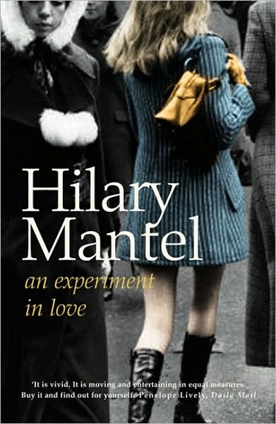 Cover for Hilary Mantel · An Experiment in Love (Paperback Bog) (2004)
