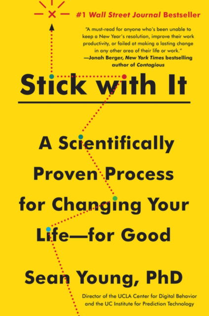 Cover for Sean D. Young · Stick With It: A Scientifically Proven Process for Changing Your Life--for Good (Paperback Book) (2018)