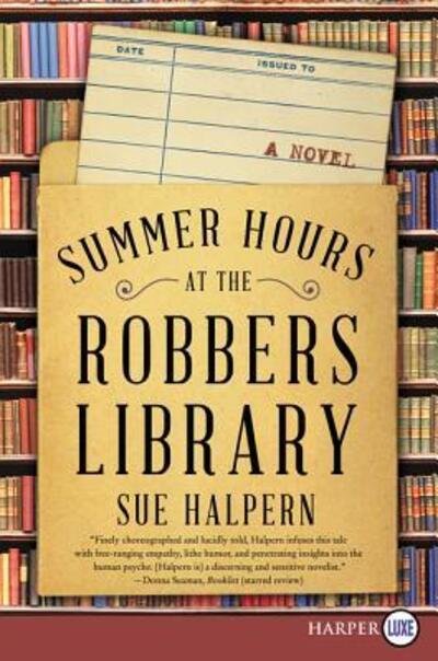 Cover for Sue Halpern · Summer Hours at the Robbers Library (Paperback Book) (2018)