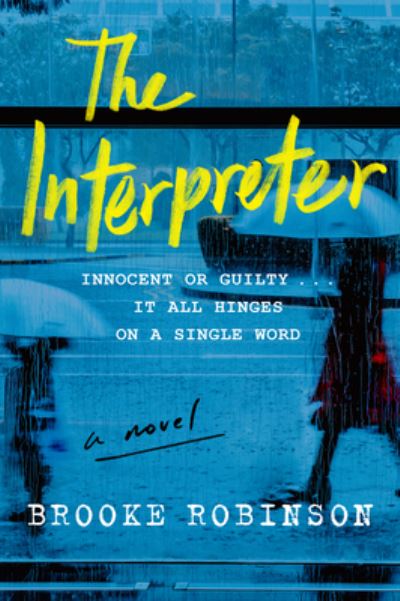 Cover for Brooke Robinson · The Interpreter: A Novel (Paperback Book) (2023)