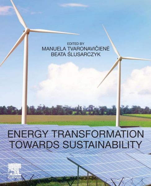 Cover for Manuela Tvaronaciene · Energy Transformation towards Sustainability (Paperback Book) (2019)