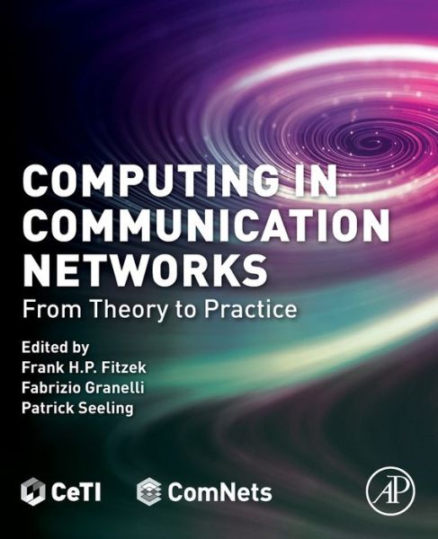 Cover for Frank Fitzek · Computing in Communication Networks: From Theory to Practice (Paperback Book) (2020)