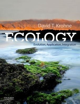 Cover for Krohne, David T. (Professor Emeritus of Biology, Professor Emeritus of Biology, Wabash College) · Ecology: Evolution, Application, Integration (Paperback Bog) [2 Revised edition] (2022)