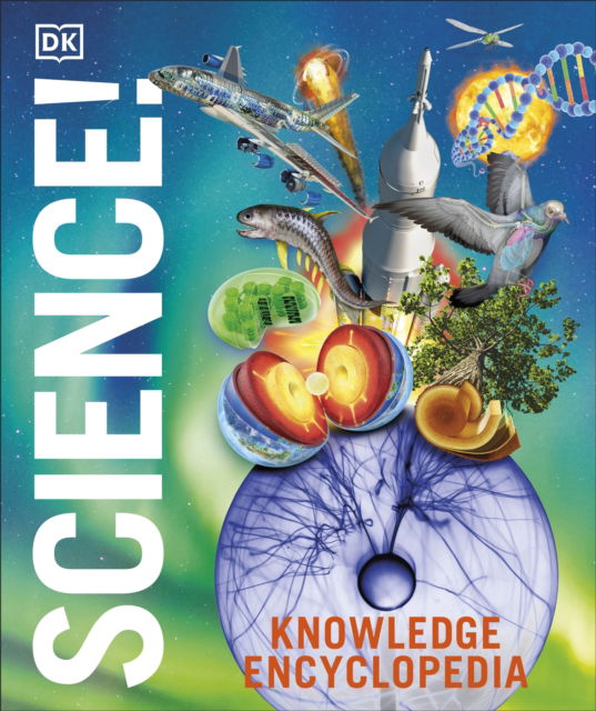 Cover for Dk · Knowledge Encyclopedia Science, 2nd Edition - DK Knowledge Encyclopedias (Hardcover Book) (2025)