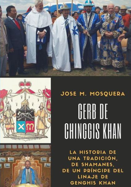 Cover for Jose Manuel Mosquera · Gerb De Mongolia (Pocketbok) (2017)