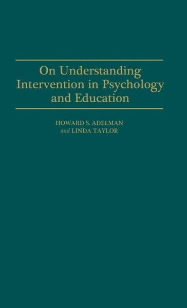 Cover for Linda Taylor · On Understanding Intervention in Psychology and Education (Hardcover Book) (1994)