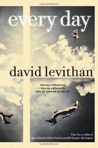 Cover for David Levithan · Every Day (Hardcover Book) [First edition] (2012)