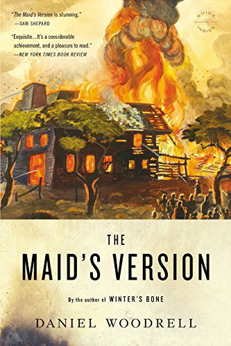 Cover for Daniel Woodrell · The Maid's Version: A Novel (Pocketbok) (2014)