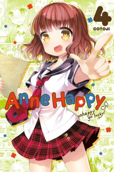 Cover for Kotoji · Anne Happy, Vol. 4: Unhappy Go Lucky! - ANNE HAPPY GN (Paperback Book) (2017)