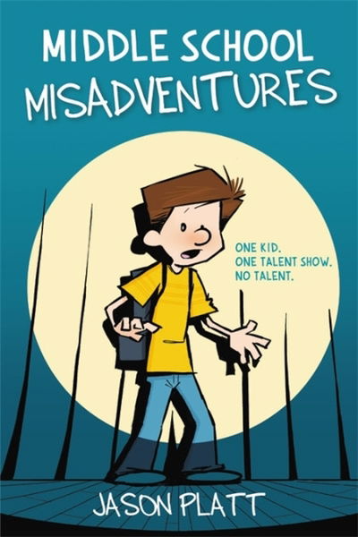 Cover for Jason Platt · Middle School Misadventures (Paperback Book) (2019)