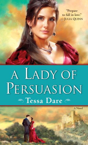 Cover for Tessa Dare · A Lady of Persuasion (Paperback Bog) [Original edition] (2009)