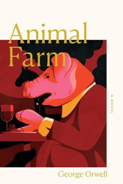 Cover for George Orwell · Animal Farm (Hardcover bog) (2023)