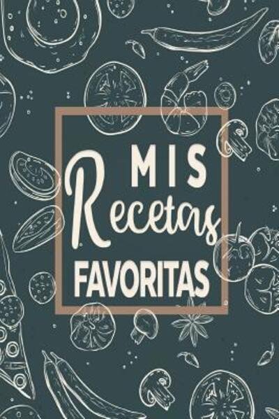 Cover for Recefavs Recefavs · Mis Recetas Favoritas (Taschenbuch) (2019)