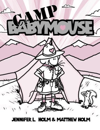 Cover for Matt Holm · Babymouse #6: Camp Babymouse (Paperback Book) [English Language edition] (2007)