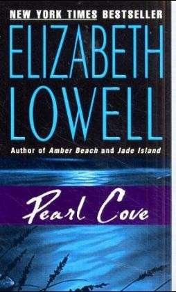 Cover for Elizabeth Lowell · Pearl Cove (Paperback Book) (2000)