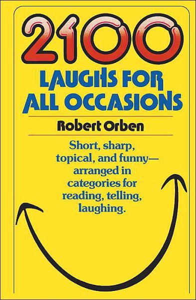 Cover for Robert Orben · 2100 Laughs for All Occasions (Paperback Book) [Reprint edition] (1986)