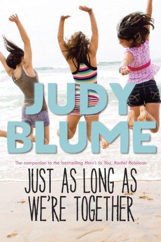 Cover for Judy Blume · Just As Long As We're Together (Pocketbok) [Reprint edition] (2010)