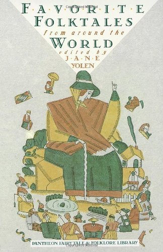 Cover for Jane Yolen · Favorite Folktales from Around the World - The Pantheon Fairy Tale and Folklore Library (Pocketbok) [Reprint edition] (1988)