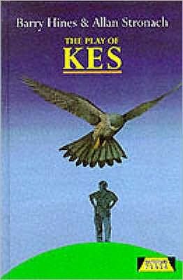 Cover for Barry Hines · The Play Of Kes - Heinemann Plays For 14-16+ (Hardcover bog) (1993)