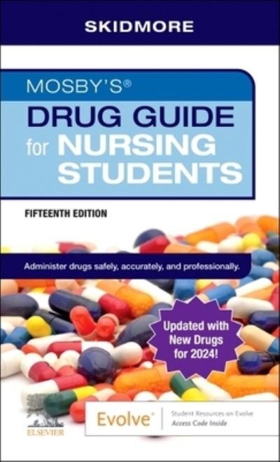 Cover for Skidmore-Roth, Linda (Consultant, Littleton, Colorado; Former Nursing Faculty, New Mexico State University, Las Cruces, New Mexico; El Paso Community College, El Paso, Texas) · Mosby's Drug Guide for Nursing Students with update (Paperback Book) (2023)