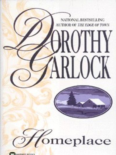 Dorothy Garlock · Home Place (Pocketbok) (2002)