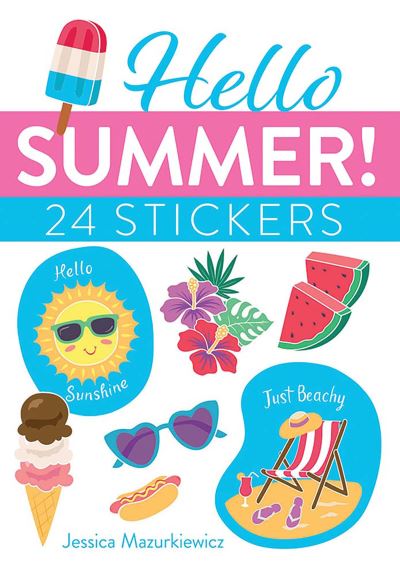 Cover for Jessica Mazurkiewicz · Hello Summer! 24 Stickers (MERCH) (2023)