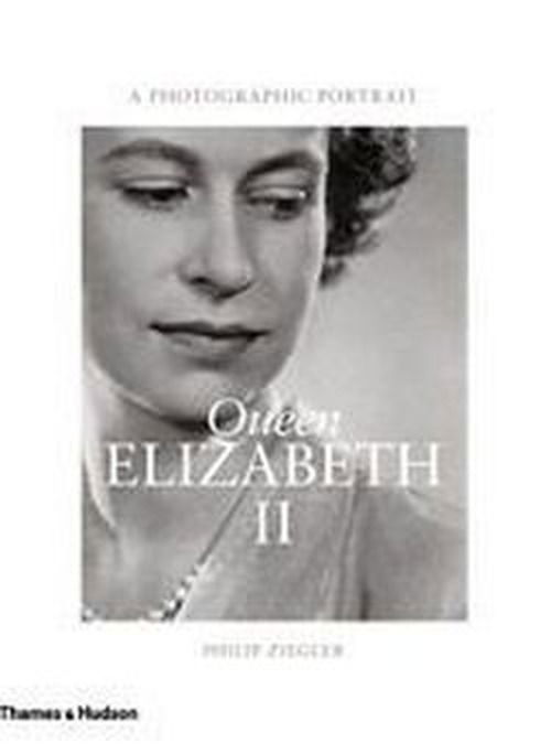 Cover for Philip Ziegler · Queen Elizabeth II: A Photographic Portrait (Hardcover Book) (2010)