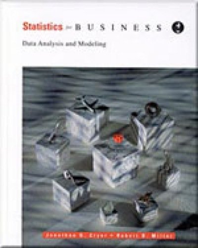 Cover for Cryer, Jonathan (University of Iowa) · Statistics for Business: Data Analysis and Modeling (Hardcover Book) (1994)