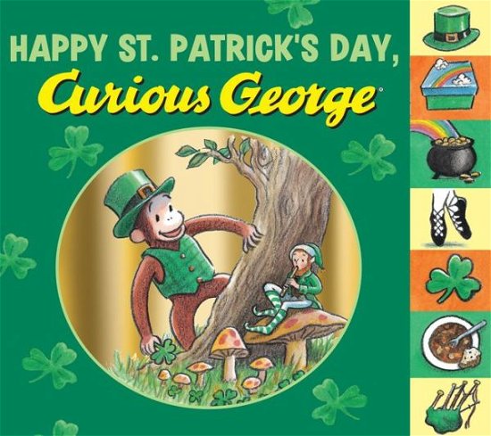 Cover for H. A. Rey · Happy St. Patrick's Day, Curious George: Tabbed Board Book (Kartongbok) (2014)