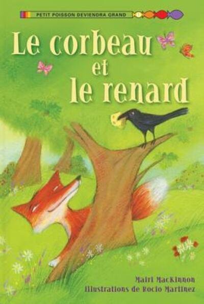 Cover for Mairi MacKinnon · Le Corbeau Et Le Renard (Hardcover Book) (2010)