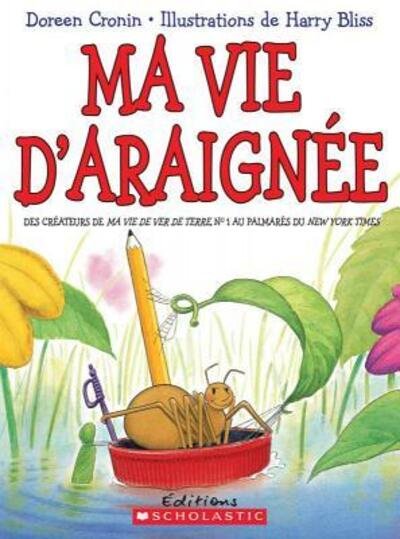 Cover for Doreen Cronin · Ma Vie d'Araignee (Paperback Bog) (2008)