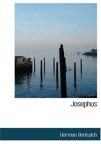 Cover for Norman Bentwich · Josephus (Hardcover Book) [Large Print, Large Type edition] (2008)