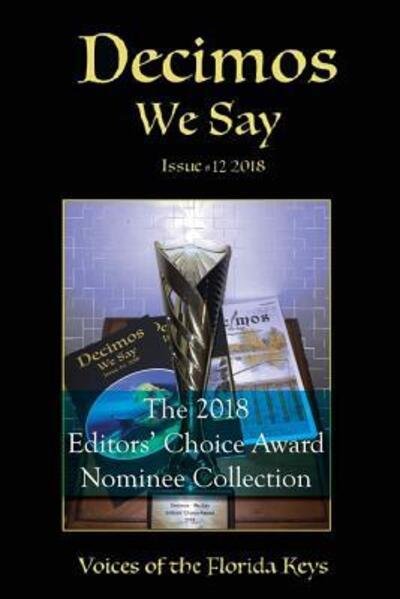 Decimos - We Say: Editors' Choice Award 2018 - Jd Adler - Books - Elegant Publications Company, LLC - 9780578409887 - October 27, 2018