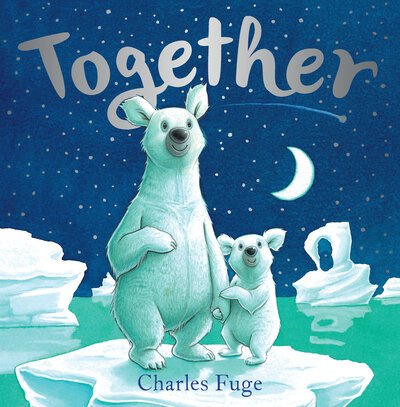 Cover for Charles Fuge · Together (Book) (2020)