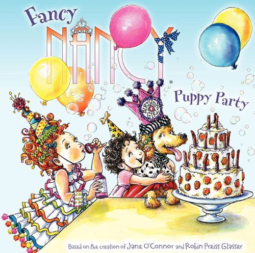 Cover for Jane O'connor · Puppy Party (Fancy Nancy) (Inbunden Bok) [Reprint edition] (2013)
