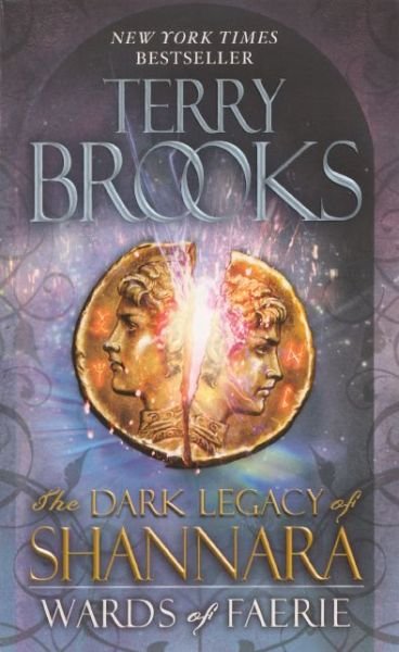 Cover for Terry Brooks · Wards of Faerie (Dark Legacy of Shannara) (Innbunden bok) [Reprint edition] (2013)