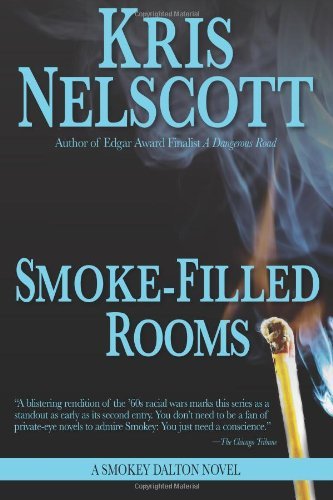 Cover for Kris Nelscott · Smoke-filled Rooms: a Smokey Dalton Novel (Taschenbuch) (2013)