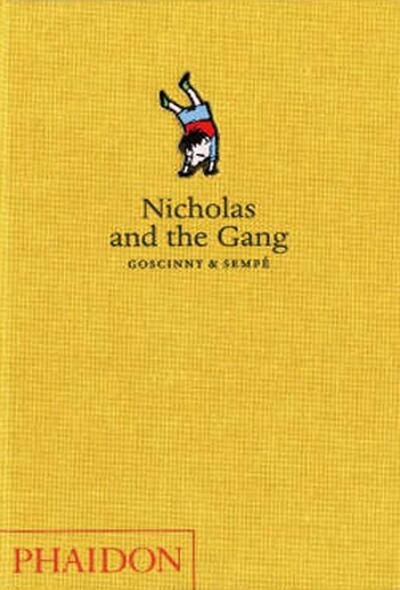 Cover for Rene Goscinny · Nicholas and the Gang (Hardcover Book) (2007)