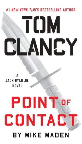 Tom Clancy Point of Contact - A Jack Ryan Jr. Novel - Mike Maden - Książki - Berkley - 9780735215887 - 3 kwietnia 2018