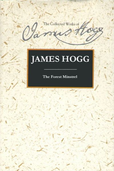 Cover for James Hogg · The Forest Minstrel (Hardcover Book) (2006)