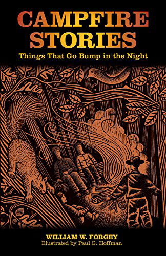 Cover for Forgey, William W., MD · Campfire Stories: Things That Go Bump In The Night - Campfire Books (Paperback Book) [Second edition] (2011)