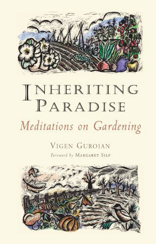 Cover for Vigen Guroian · Inheriting Paradise: Meditations on Gardening (Paperback Book) (1999)