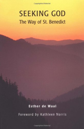 Seeking God: the Way of St. Benedict - Esther De Waal - Książki - The Liturgical Press - 9780814613887 - 1 marca 2001