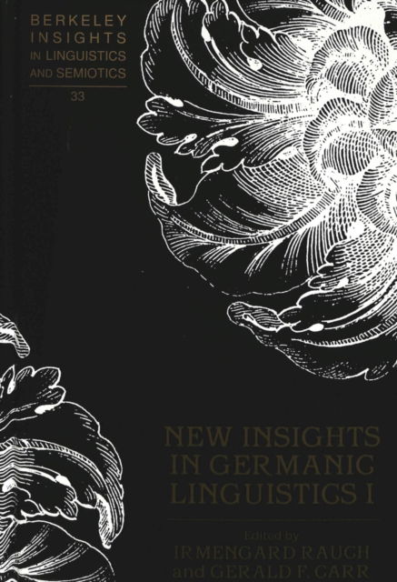 Cover for New Insights in Germanic Linguistics I - Berkeley Insights in Linguistics and Semiotics (Hardcover Book) (1999)