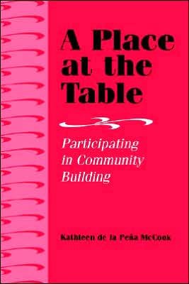 Cover for Kathleen De La Pena Mccook · A Place at the Table: Participating in Community Building (Paperback Book) (2000)
