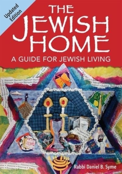 Cover for Rabbi Daniel B Syme · The Jewish Home (Paperback Book) (2017)