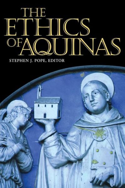 Cover for Stephen J Pope · The Ethics of Aquinas - Moral Traditions series (Paperback Bog) (2002)