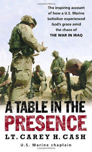 Cover for Lt. Carey H. Cash · A Table in the Presence (Paperback Book) (2005)